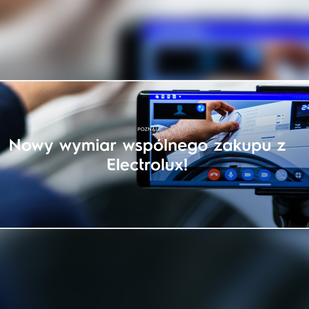 Electrolux wprowadza wideorozmowę z ekspertem