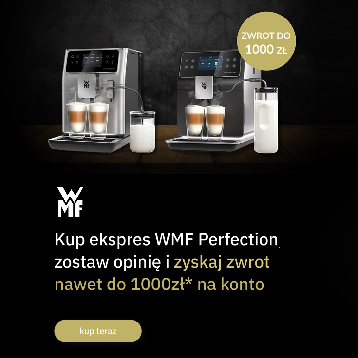 Zwrot do 1000 zł z WMF Perfection