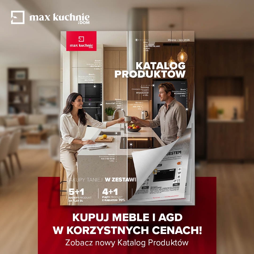 Nowy katalog Max Kuchnie na sezon wiosna – lato 2026 już dostępny